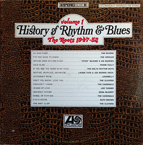 Atlantic History of Rhythm and Blues, volume 1, 1947-52